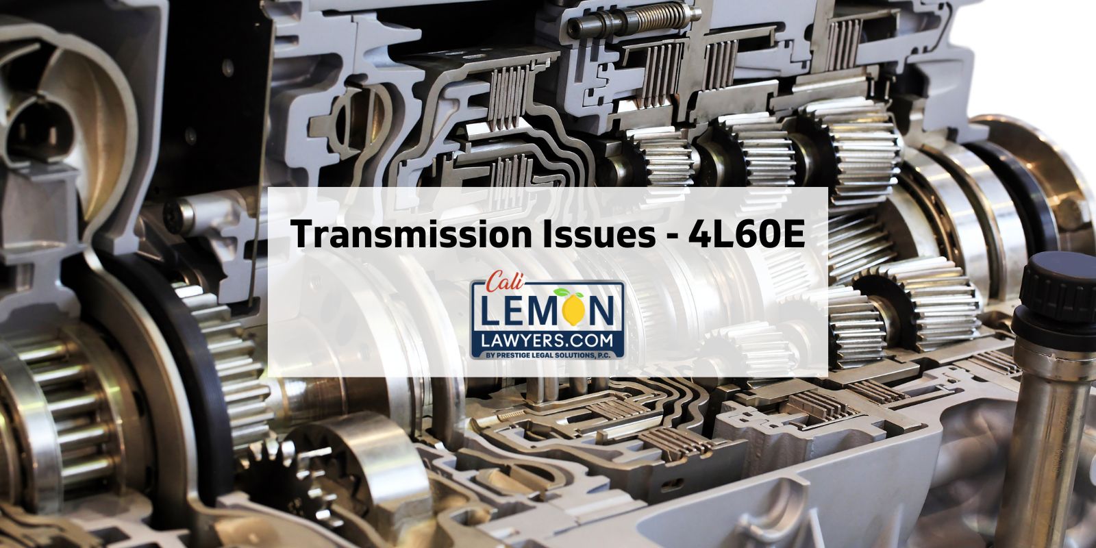 Common 4l60e Transmission Problems and How to Fix Them
